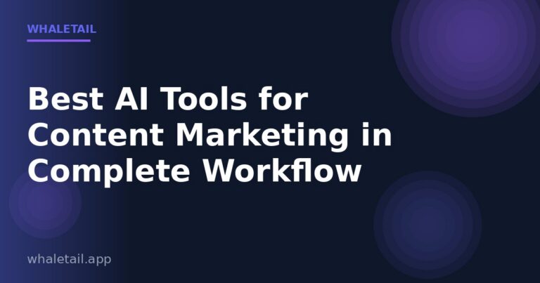Best AI Tools for Content Marketing in 2026: Complete Workflow Guide