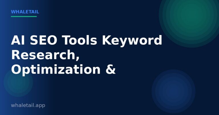 AI SEO Tools: Keyword Research, Optimization & Ranking Analysis