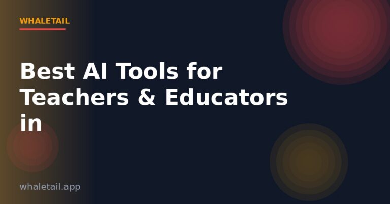 Best AI Tools for Teachers & Educators in 2026