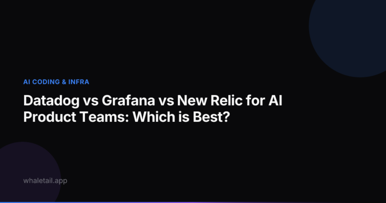 Datadog vs Grafana vs New Relic for AI Product Teams: Which is Best? ⏱️ 19 min read