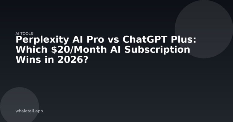 Perplexity AI Pro vs ChatGPT Plus: Which $20/Month AI Subscription Wins in 2026? ⏱️ 9 min read