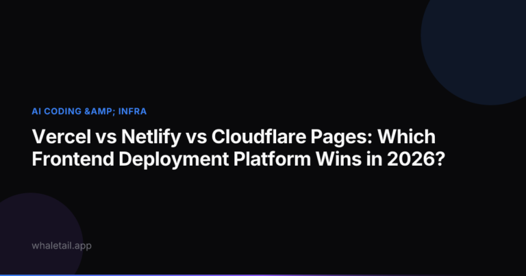 Vercel vs Netlify vs Cloudflare Pages: Which Frontend Deployment Platform Wins in 2026? ⏱️ 20 min read