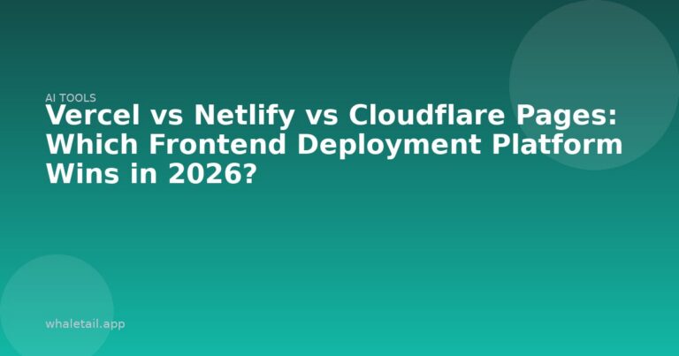 Vercel vs Netlify vs Cloudflare Pages: Which Frontend Deployment Platform Wins in 2026? ⏱️ 9 min read