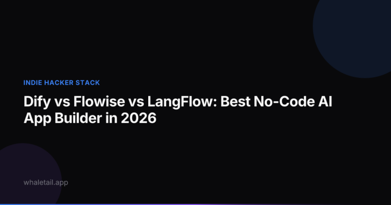 Dify vs Flowise vs LangFlow: Best No-Code AI App Builder in 2026 ⏱️ 17 min read