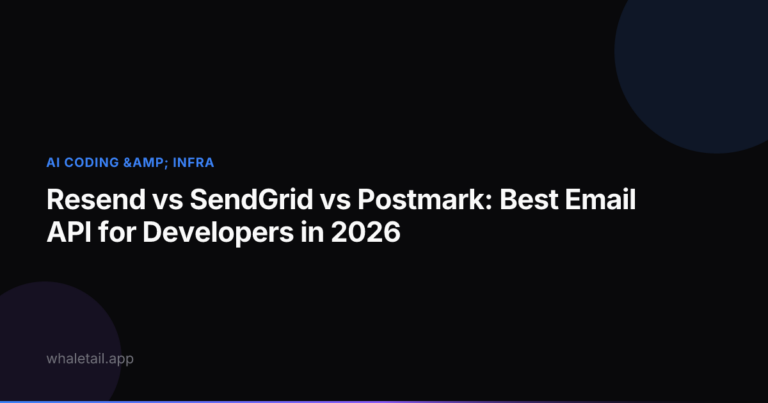 Resend vs SendGrid vs Postmark: Best Email API for Developers in 2026 ⏱️ 19 min read