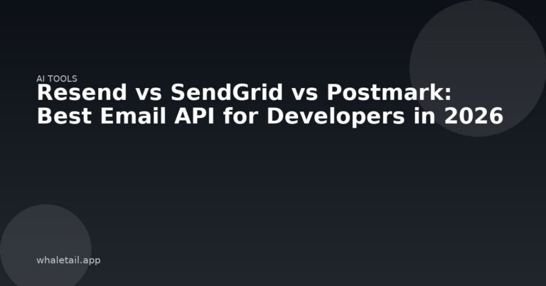 Resend vs SendGrid vs Postmark: Best Email API for Developers in 2026 ⏱️ 11 min read