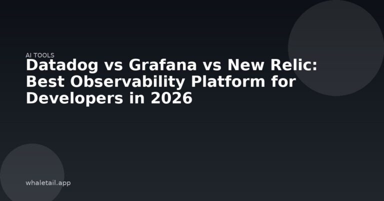 Datadog vs Grafana vs New Relic: Best Observability Platform for Developers in 2026 ⏱️ 10 min read